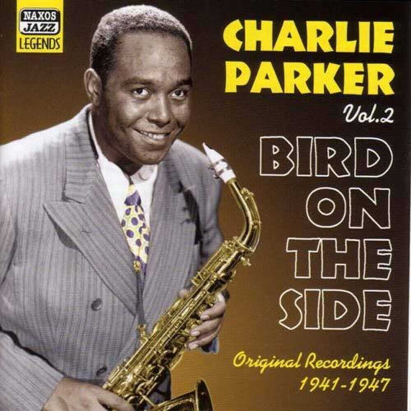 Charlie Parker Vol. 2bird On The Side CD