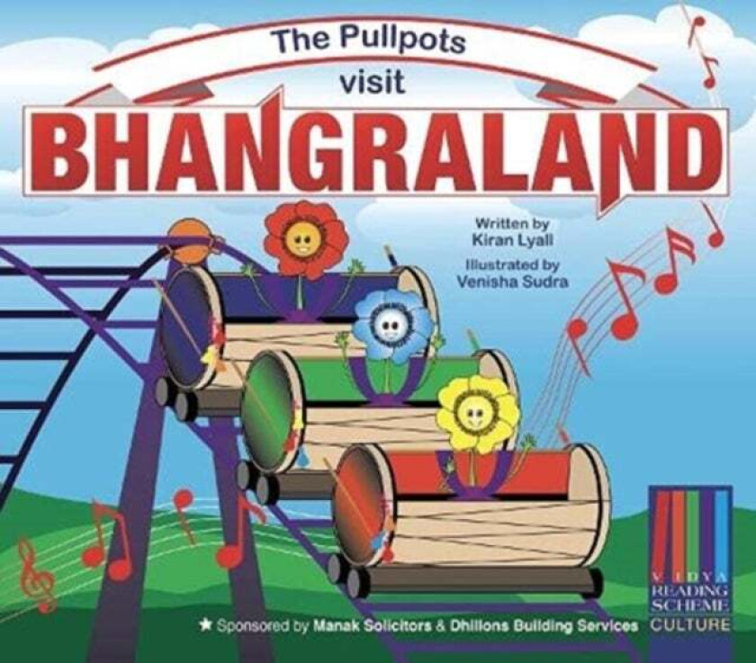The Pullpots visit Bhangraland av Kiran Lyall