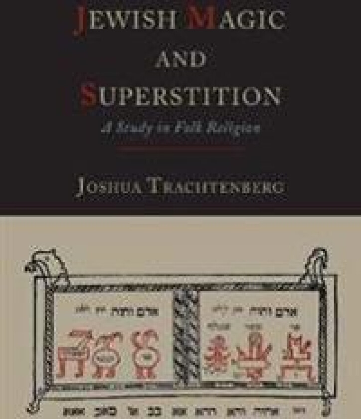 Jewish Magic and Superstition