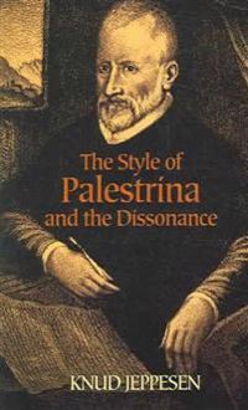 The Style of Palestrina and the Dissonance