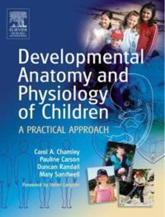 Developmental Anatomy and Physiology of Children