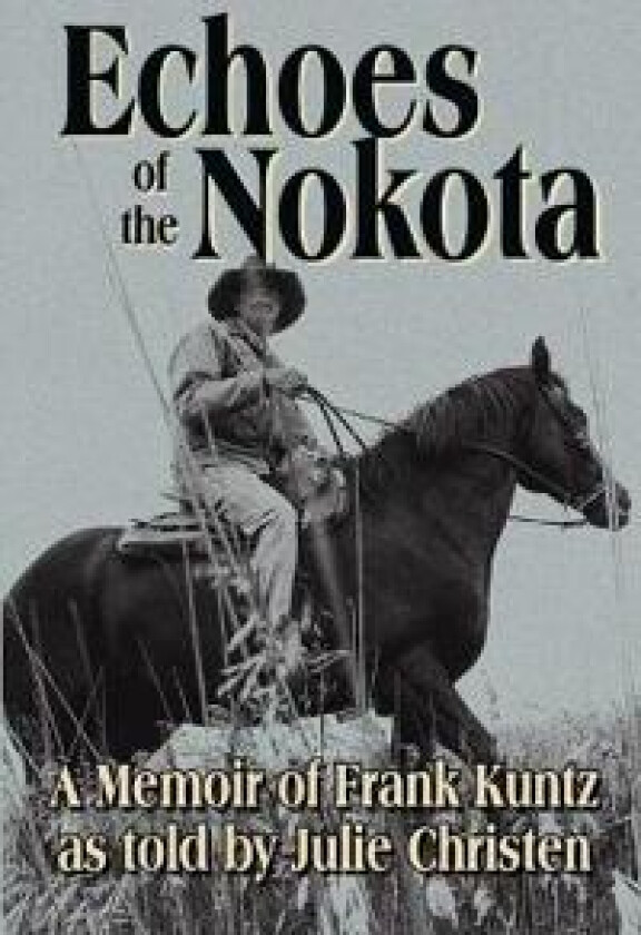 Echoes of the Nokota(R)