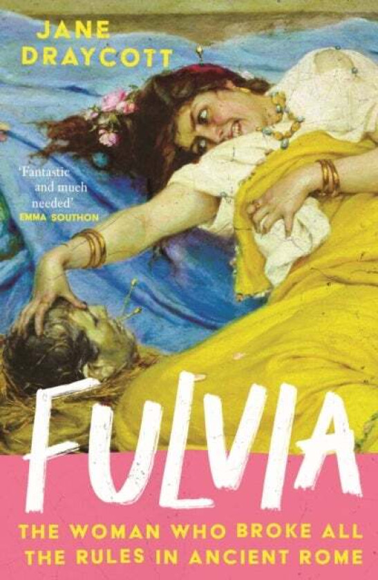 Fulvia av Jane Draycott
