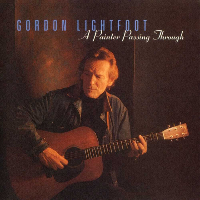 Gordon Lightfoot Painter Passing Through CD