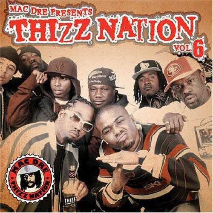 Diverse Artister Mac Dre Presents Thizz Nation 6 CD