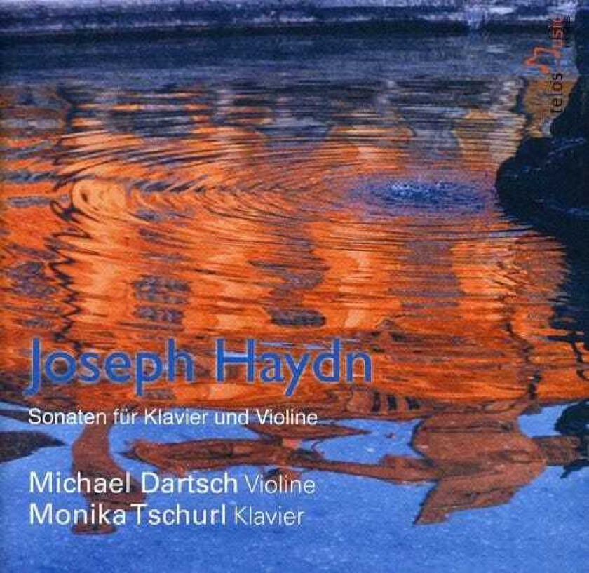 Michael Dartsch, Monika Tschurl, Franz Joseph Haydn Sonatas For Piano & Violin CD