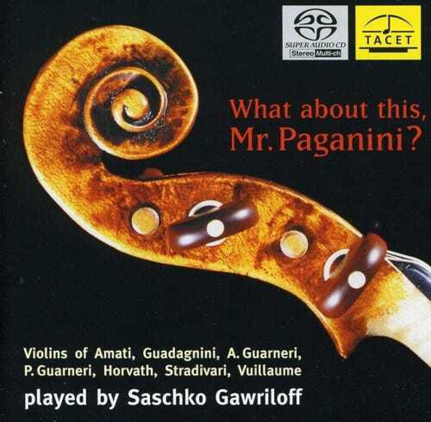 Saschko Gawriloff What About This: Mr Paganini CD