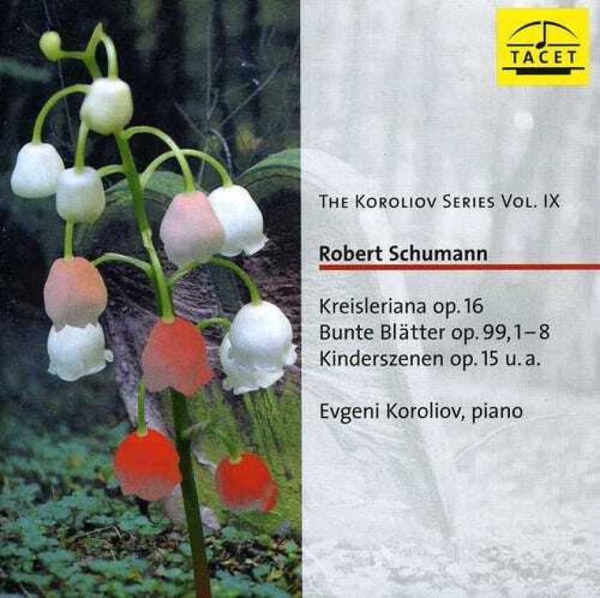 Evgeni Koroliov Koroliov Series 9: Robert Schumann CD