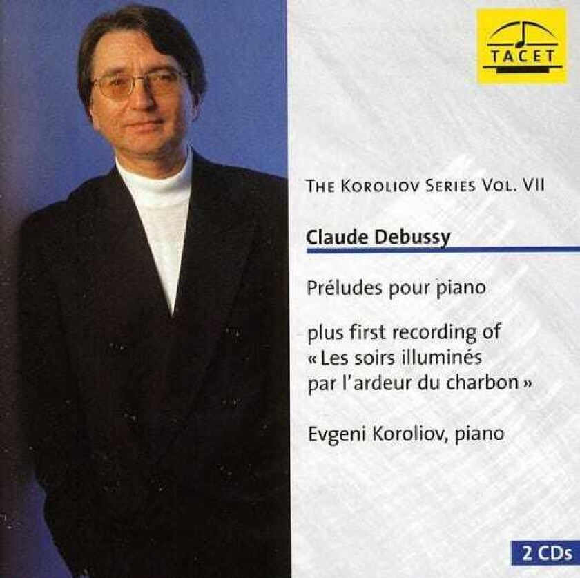 Evgeni Koroliov, Claude Debussy Koroliov Series 7: Claude Debussy Preludes CD