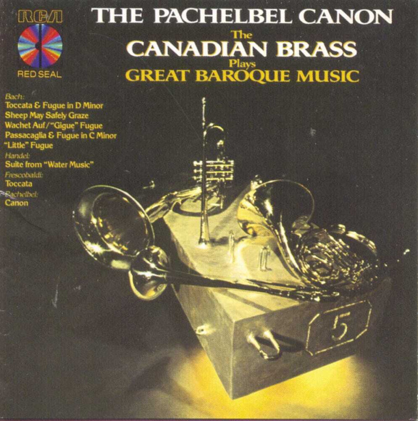 Canadian Brass, CHARLES DAELLENBACH, EUGENE WATTS, FRED MILLS, Graeme Page, RONALD ROMM Canon CD