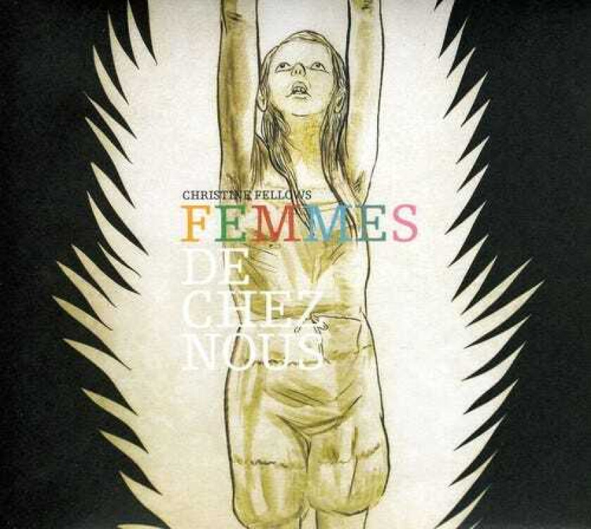 Christine Fellows Femmes De Chez Nous CD