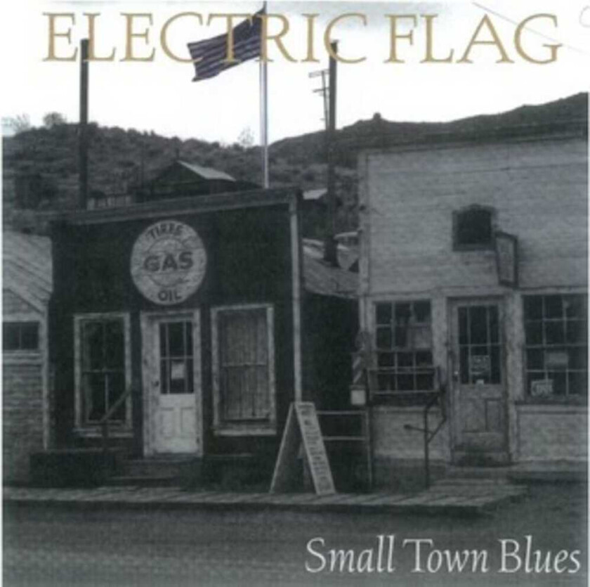 Electric Flag Small Town Blues CD