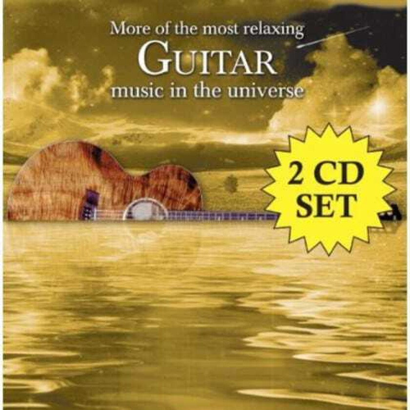 Diverse Artister More Of The Most Relaxing Guitar Music In Universe CD
