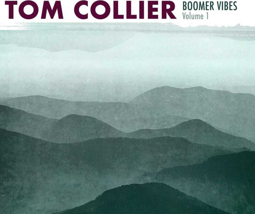 Tom Collier Boomer Vibes 1 CD