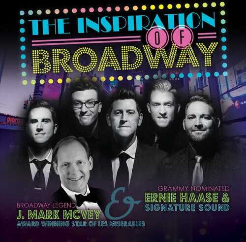 Ernie Haase & Signature Sound Inspiration Of Broadway CD