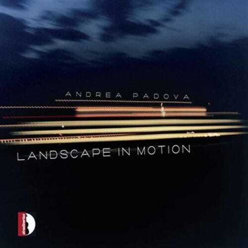 Andrea Padova, Shigeru Kawai Landscape In Motion CD
