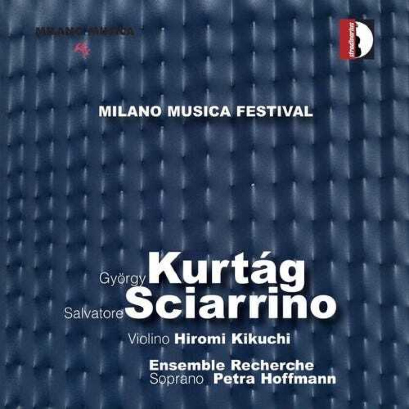 PETRA HOFFMANN, Hiromi Kikuchi, György Kurtág, Salvatore Sciarrino Milan Music Festival Live 4 CD