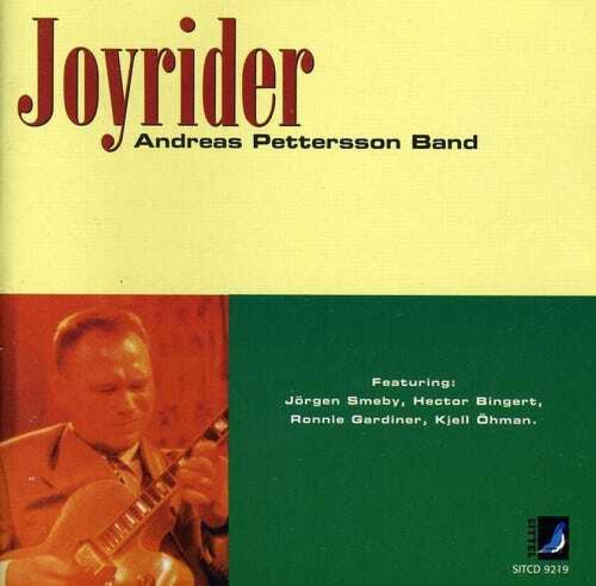 Andreas Pettersson Trio, Hector Bingert, Jorgen Smeby, Kjell Hman, Ronnie Gardiner Joyrider CD