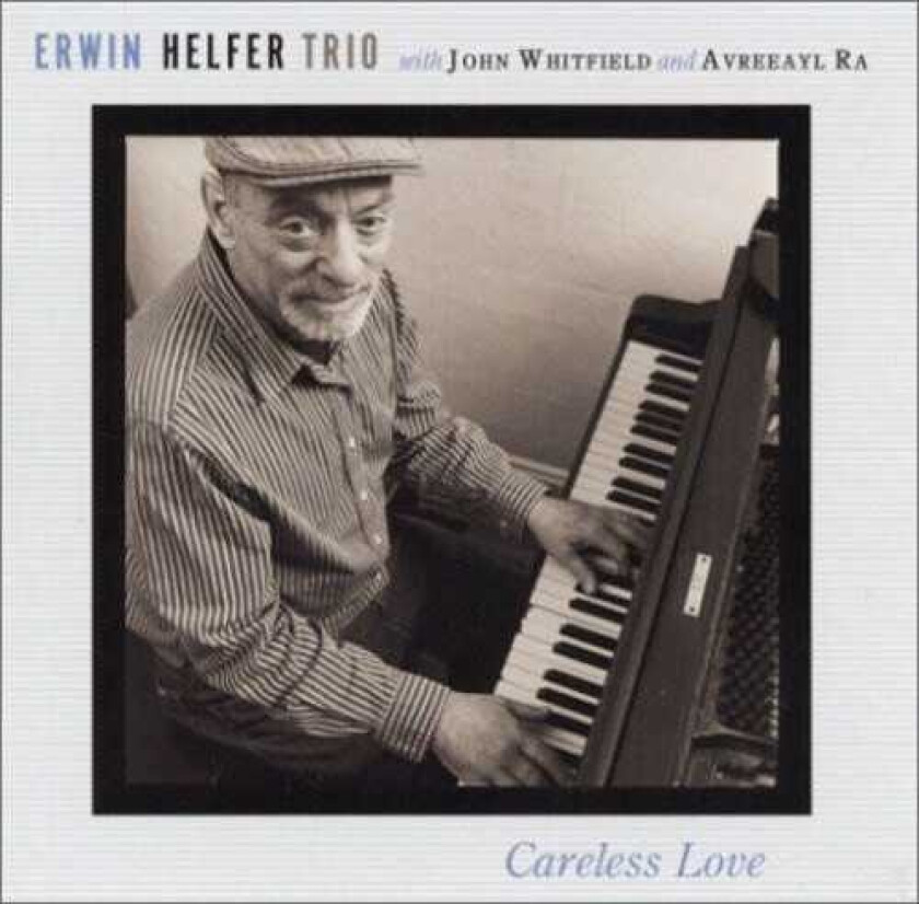Erwin Helfer Careless Love CD