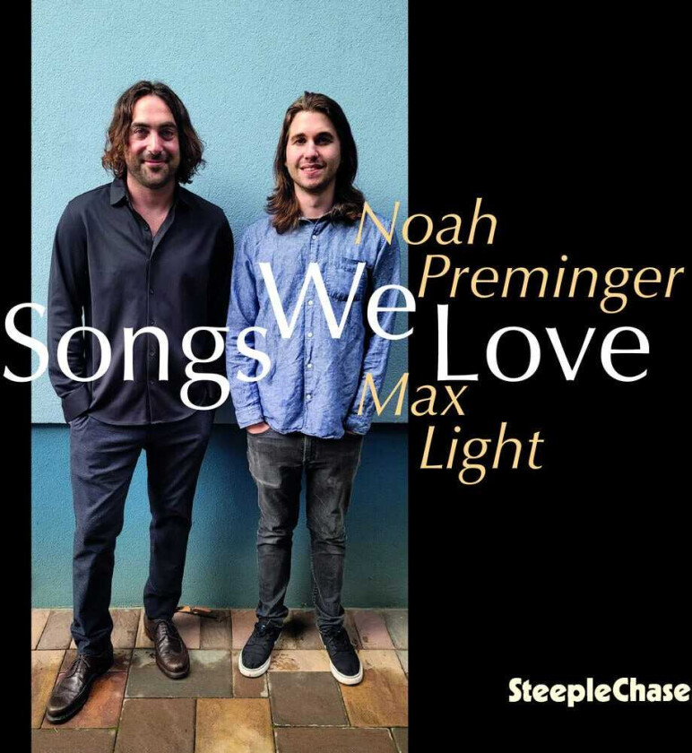Noah Preminger, Max Light Songs We Love CD