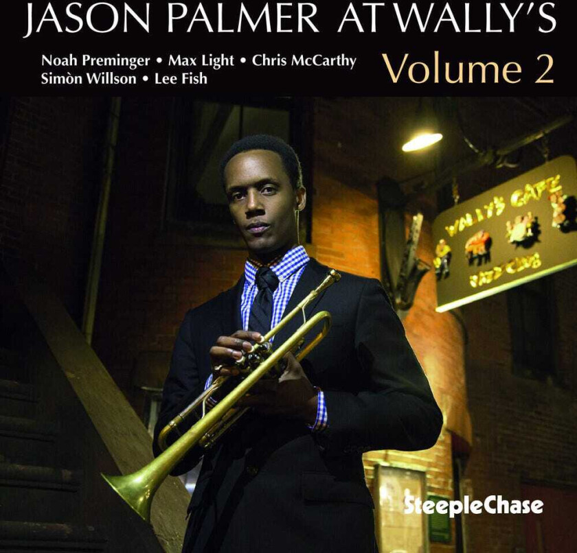 Jason Palmer At Wally's Volume 2 CD