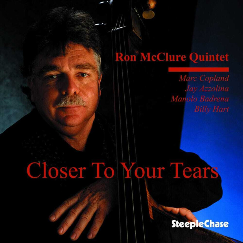 Ron McClure Closer To Your Tears CD