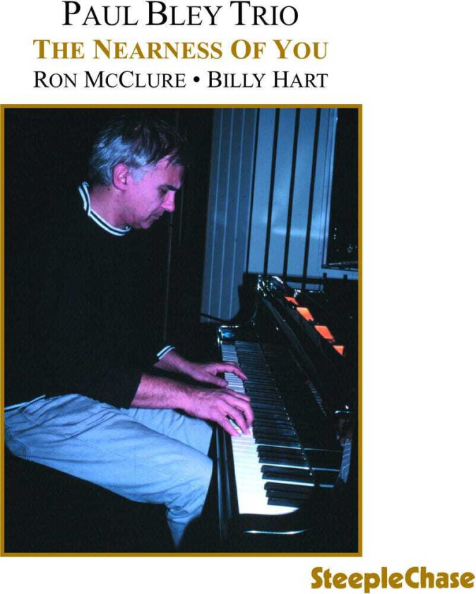 Paul Bley Nearness Of You CD