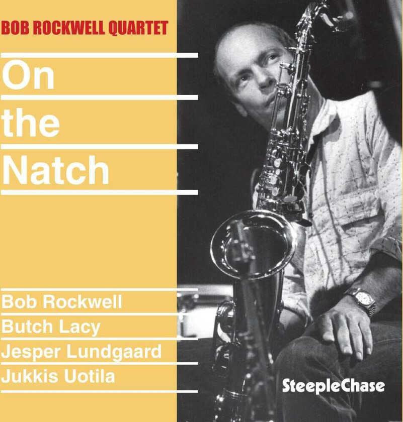 Bob Rockwell On The Notch CD