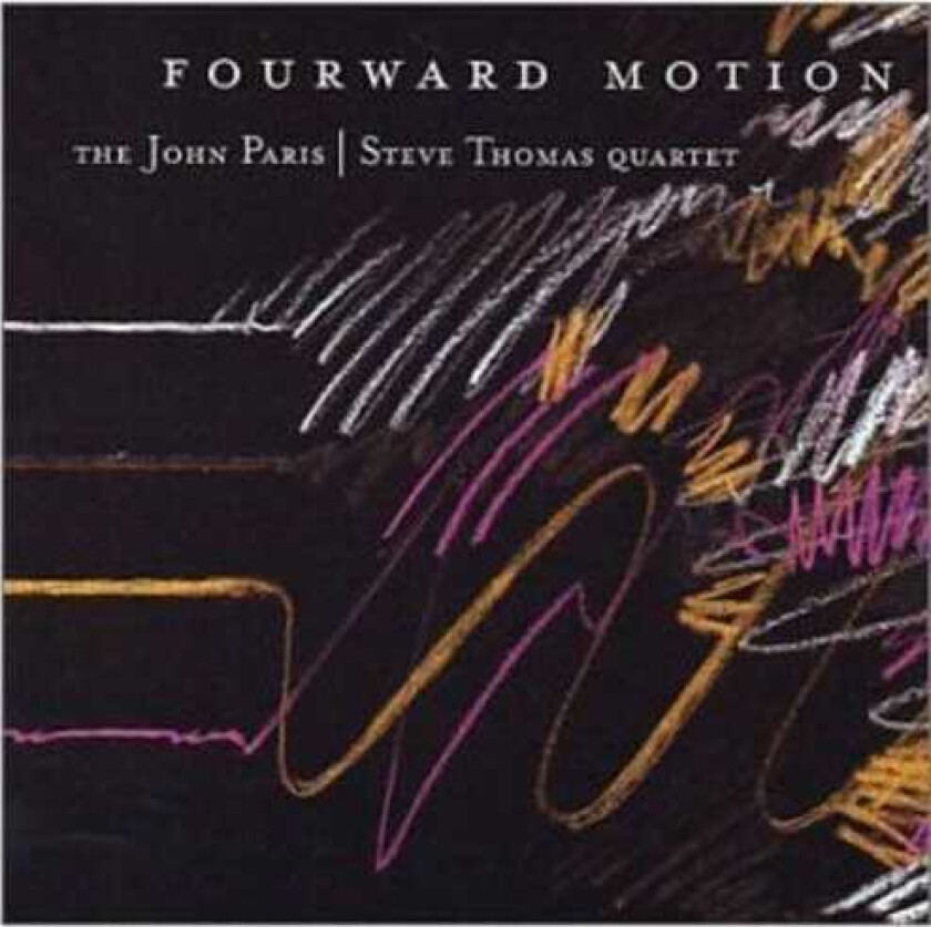 John Paris Fourward Motion CD
