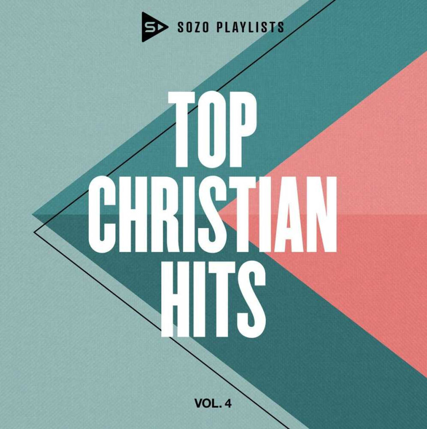 Diverse Artister Sozo Playlists: Top Christian Hits 4 CD