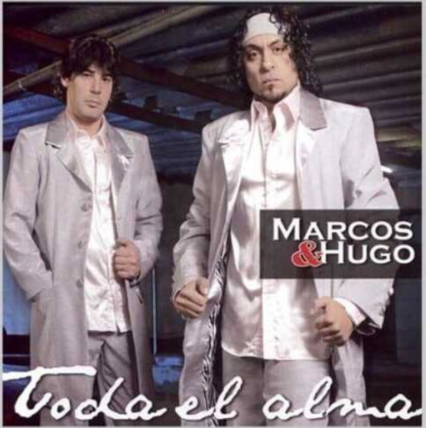Marcos Y Hugo Toda El Alma CD