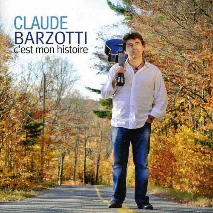 Claude Barzotti C'est Mon Histoire CD