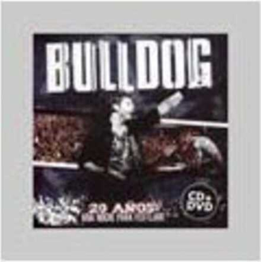 Bulldog 20 Anos: Una Noche Para Festejar CD
