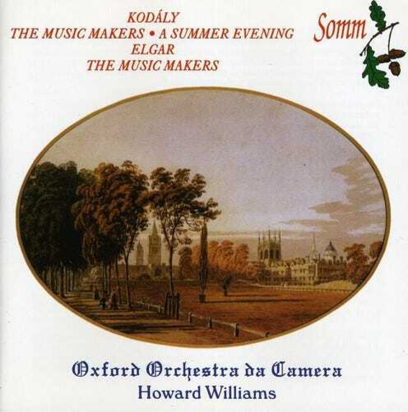 Oxford Chamber Orchestra, Sarolta Kod Ly, Sarolta Kodály, Sir Edward Elgar, Zoltán Kodály Music Makers CD