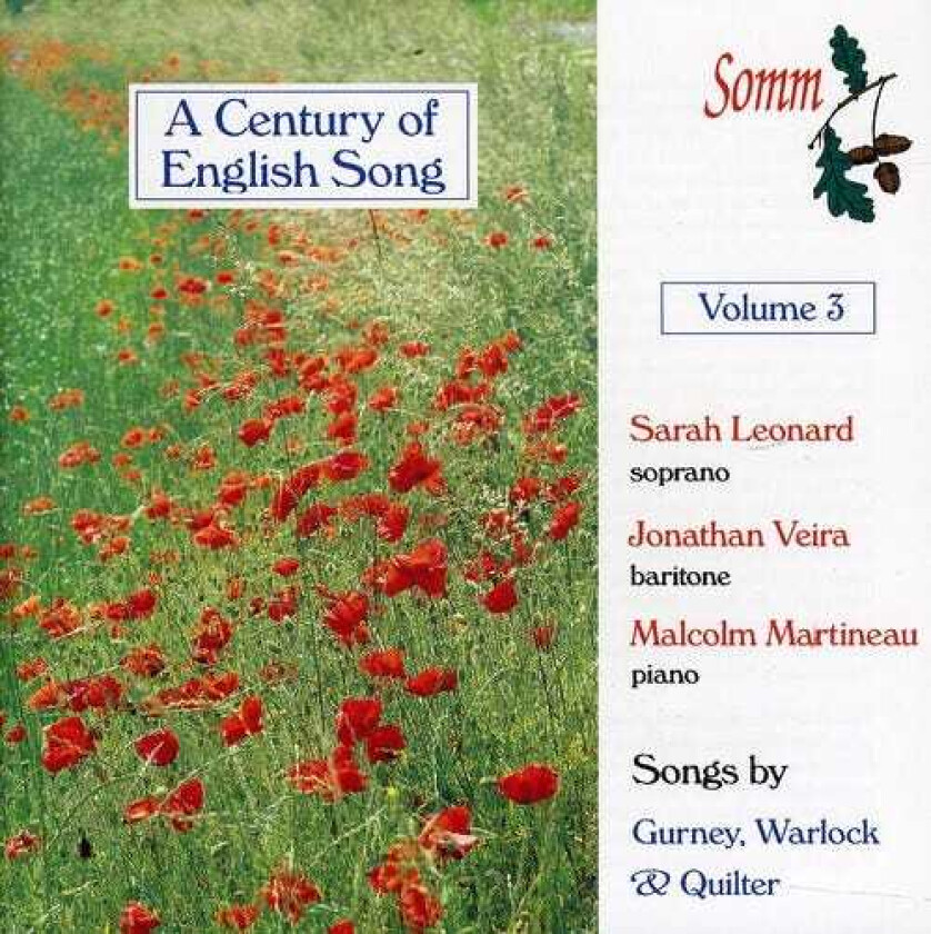 Sarah Leonard, Jonathan Viera, Malcolm Martineau, Ivor Gurney, Peter Warlock, Roger Quilter Century Of English Song 3 CD