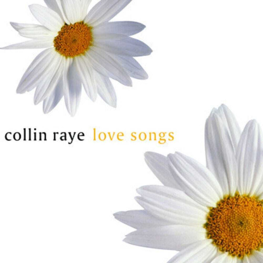 Collin Raye Love Songs CD