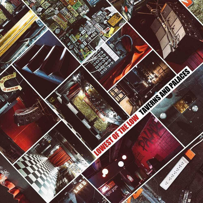 The Lowest Of The Low Taverns & Palaces CD