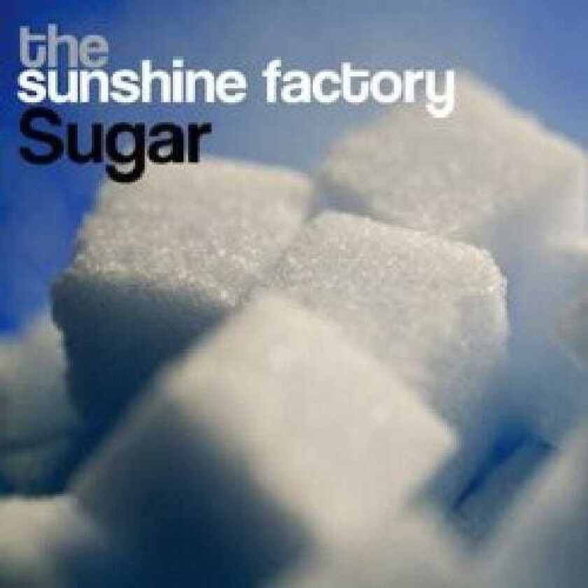 The Sunshine Factory Sugar CD