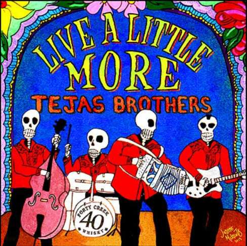 Tejas Brothers Live A Little More CD