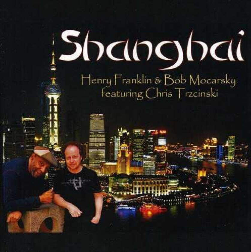 Bob Mocarsky Shanghai CD