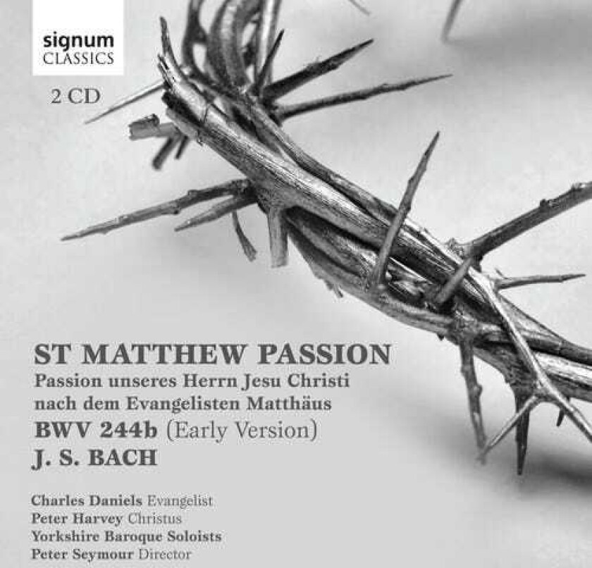 Johann Sebastian Bach, Daniels, Harvey, Seymour St. Mattew Passion CD