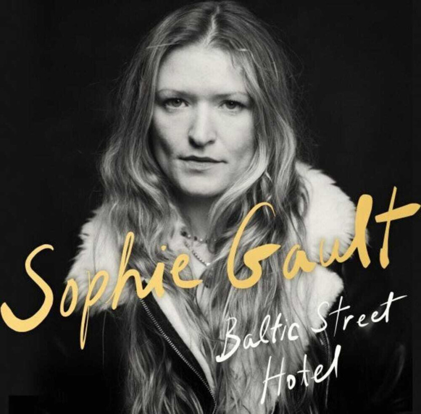 Sophie Gault Baltic Street Hotel CD