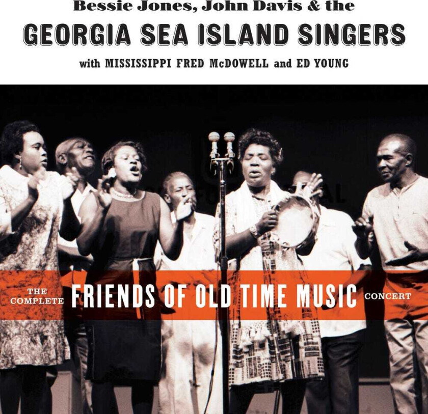 Georgia Sea Island Singers Complete Friends Of Old Time Music CD