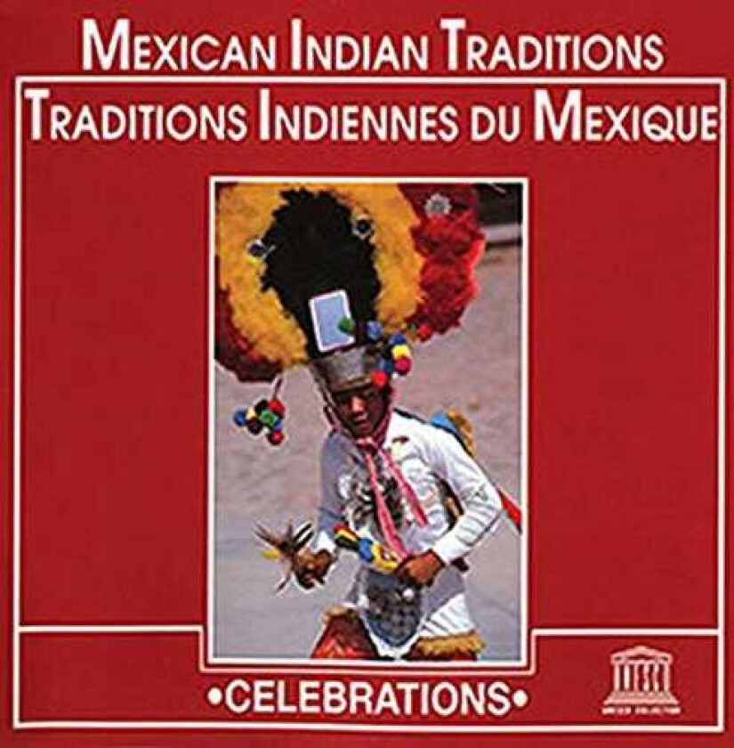 Diverse Artister Mexican Indian Traditions CD