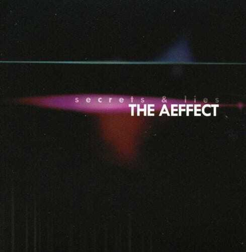 The Aeffect Secrets & Lies CD