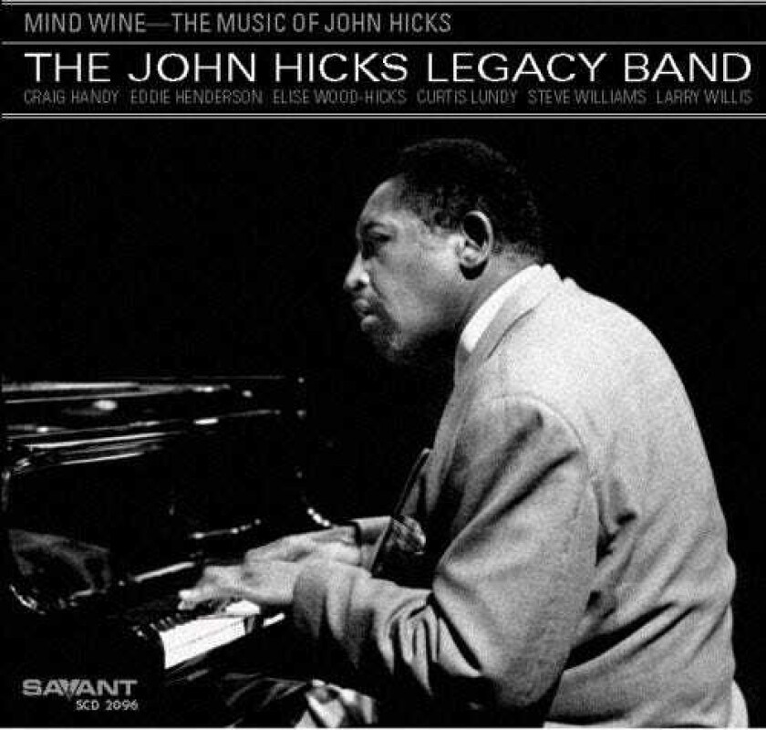 John Hicks Legacy Band Mind Wine CD