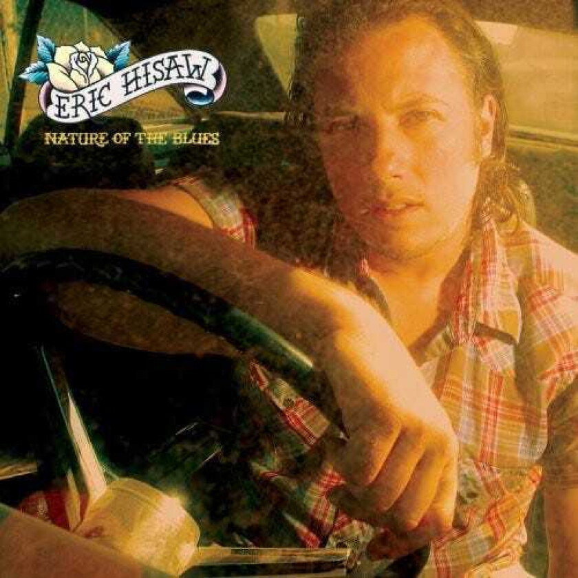 Eric Hisaw Nature Of The Blues CD