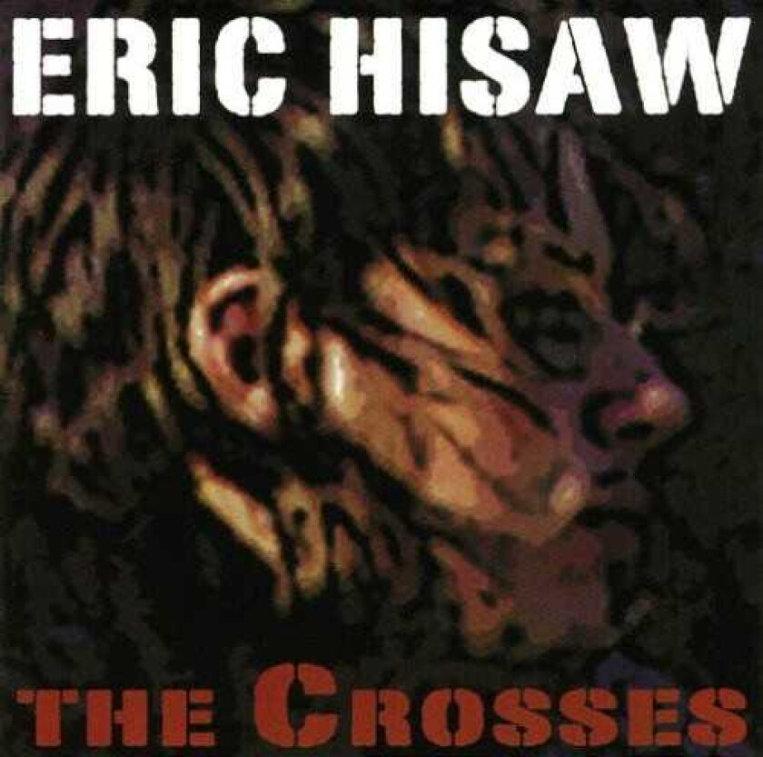 Eric Hisaw Crosses CD