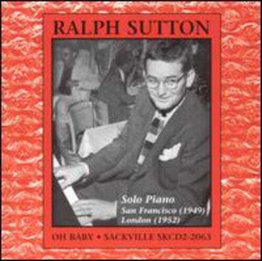 Ralph Sutton Oh Baby: Solo Piano CD