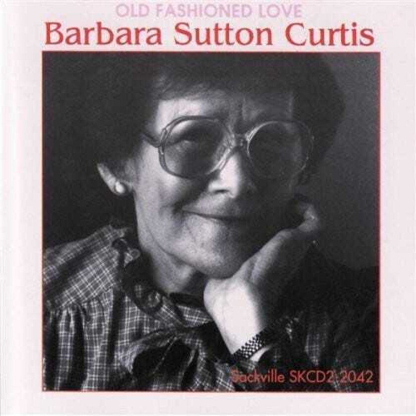 Barbara SuttonCurtis Old Fashioned Love CD